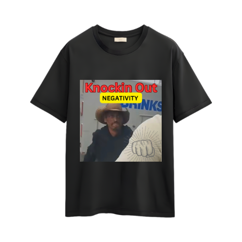 Knockin Out Negativity - T Shirt